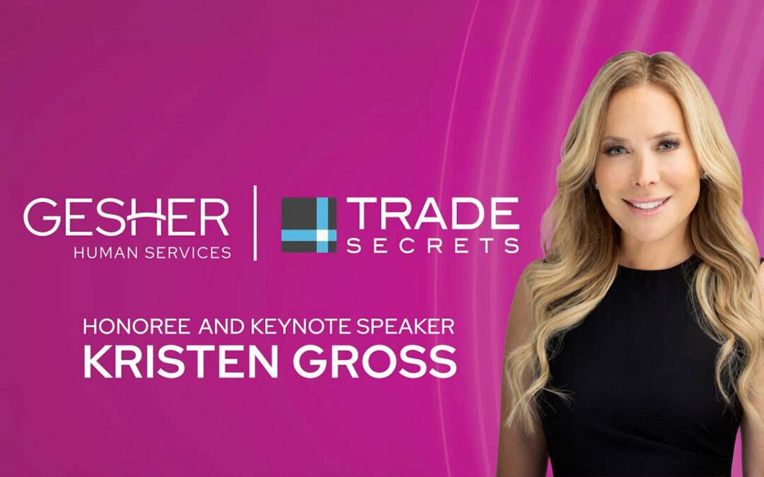 Kristen Gross Recognized as Gesher Human Services’ 2026 Trade Secrets Honoree and Keynote Speaker